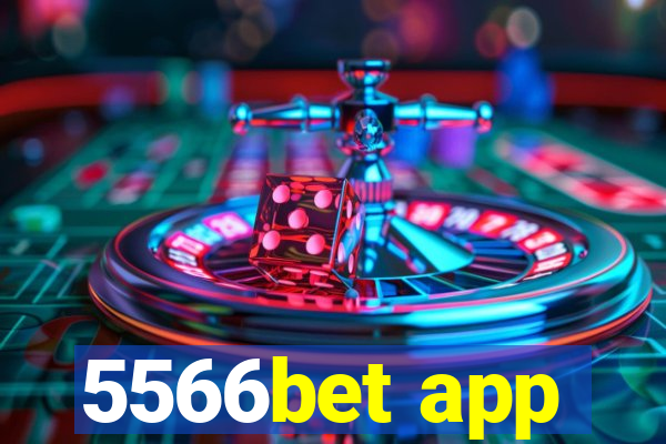 5566bet app